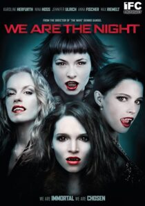 دانلود فیلم We Are the Night 2010395304-1282579