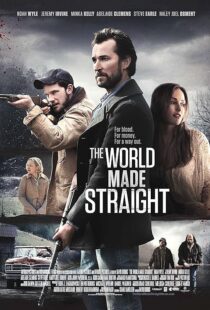 دانلود فیلم The World Made Straight 2015397601-798112607