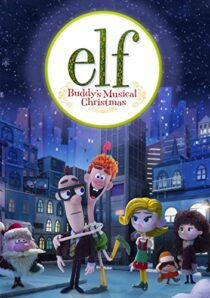 دانلود انیمیشن Elf: Buddy’s Musical Christmas 2014397891-1163355105