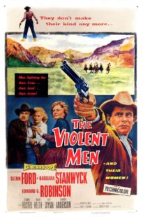 دانلود فیلم The Violent Men 1955399525-1614403567