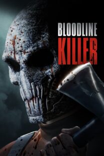 دانلود فیلم Bloodline Killer 2024398735-1103106757