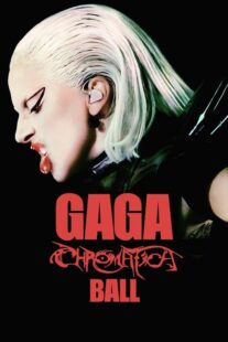 دانلود فیلم Gaga Chromatica Ball 2024400855-645321979