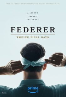 دانلود مستند Federer: Twelve Final Days 2024402498-408968068