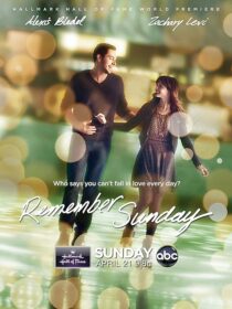 دانلود فیلم Remember Sunday 2013402613-204125630