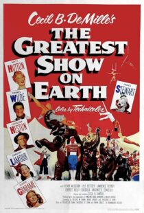 دانلود فیلم The Greatest Show on Earth 1952401338-397923817