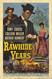 دانلود فیلم The Rawhide Years 1956401510-1730490325