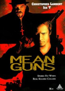 دانلود فیلم Mean Guns 1997400553-844301330