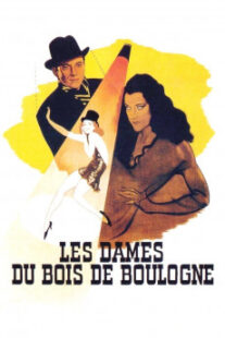 دانلود فیلم Les dames du bois de Boulogne 1945402096-496879559