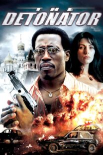 دانلود فیلم The Detonator 2006401802-1951730180