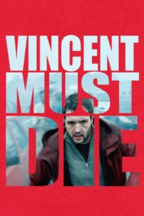 دانلود فیلم Vincent Must Die 2023401476-1493464579