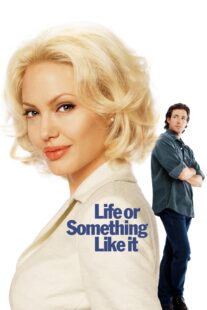 دانلود فیلم Life or Something Like It 2002404791-1300518959