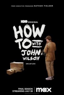 دانلود سریال How to with John Wilson403792-1230619441