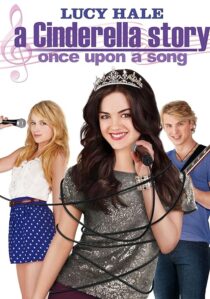 دانلود فیلم A Cinderella Story: Once Upon a Song 2011404537-1531645279