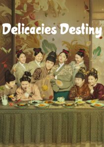 دانلود سریال Delicacies Destiny405760-1597757770