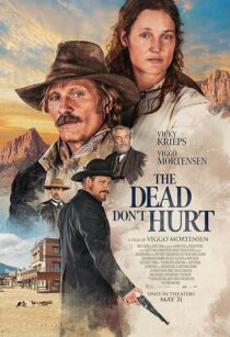 دانلود فیلم The Dead Don’t Hurt 2023404562-1713543126