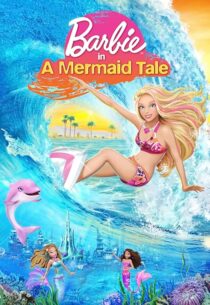 دانلود انیمیشن Barbie in a Mermaid Tale 2010407271-365590438