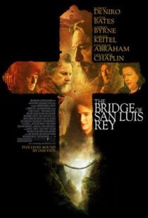 دانلود فیلم The Bridge of San Luis Rey 2004410478-2105920480