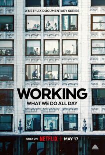 دانلود سریال Working: What We Do All Day410341-23762200