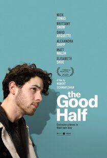 دانلود فیلم The Good Half 2023408875-231438340