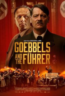 دانلود فیلم Goebbels and the Führer 2024411515-1427995712