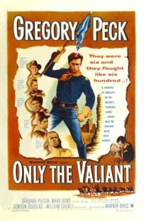 دانلود فیلم Only the Valiant 1951411183-1117218215