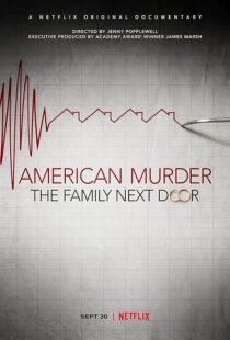 دانلود مستند American Murder: The Family Next Door 2020411634-451026160