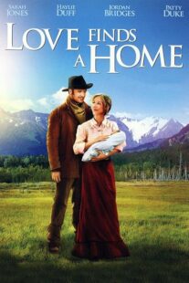 دانلود فیلم Love Finds a Home 2009414048-1134278594