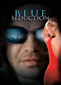 دانلود فیلم Blue Seduction 2009417934-446655420