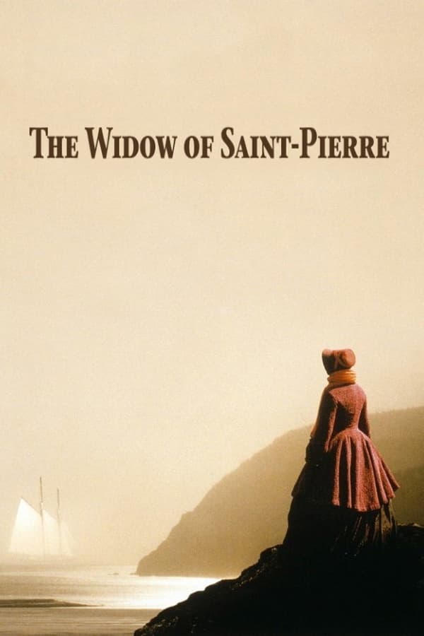 دانلود فیلم Widow of St. Pierre 2000