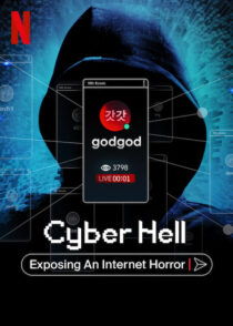 دانلود مستند Cyber Hell: Exposing an Internet Horror 2022421525-43411277