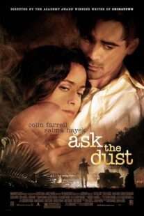 دانلود فیلم Ask the Dust 2006419282-949657838