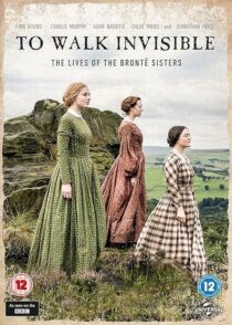 دانلود فیلم To Walk Invisible: The Brontë Sisters 2016420071-2016021656