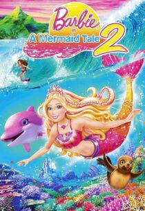 دانلود انیمیشن Barbie in a Mermaid Tale 2 2011420795-433864745