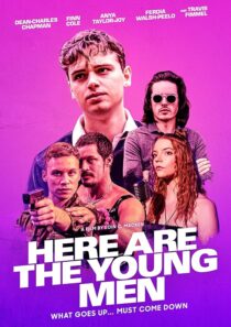 دانلود فیلم Here Are the Young Men 2020419443-1938542341