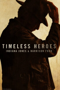 دانلود مستند Timeless Heroes: Indiana Jones and Harrison Ford 2023424395-819343769