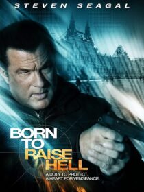 دانلود فیلم Born to Raise Hell 2010424594-1093663693