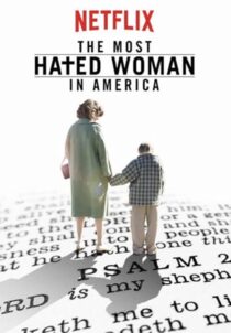 دانلود فیلم The Most Hated Woman in America 2017422353-585569108