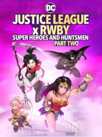 دانلود انیمیشن Justice League x RWBY: Super Heroes and Huntsmen Part Two 2023424356-1234767763