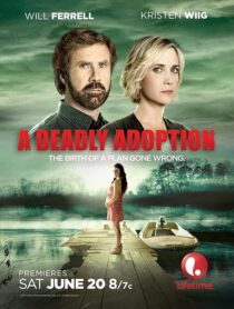 دانلود فیلم A Deadly Adoption 2015424888-1949064192