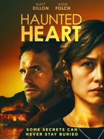 دانلود فیلم Haunted Heart 2024424683-2103396969