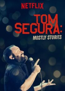 دانلود استندآپ کمدی Tom Segura: Mostly Stories 2016424145-294211196