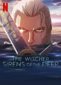 دانلود انیمیشن The Witcher: Sirens of the Deep 2025423750-544249943