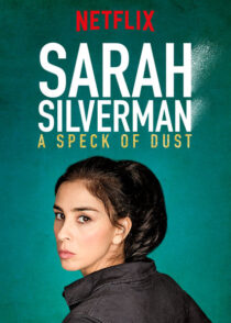 دانلود استندآپ کمدی Sarah Silverman: A Speck of Dust 2017423897-1344206951