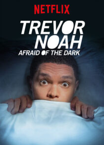 دانلود استندآپ کمدی Trevor Noah: Afraid of the Dark 2017424150-1948975275