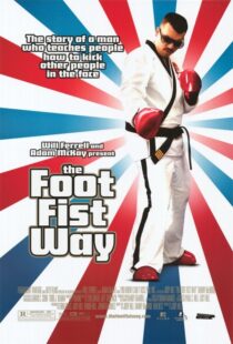 دانلود فیلم The Foot Fist Way 2006425748-213768742